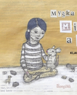 Rozprávky Myška Miška a Ella - Klaudia Zorgovská