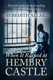 Romantická beletria When It Rained at Hembry Castle - Allard Meredith