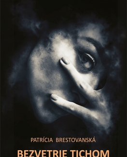 Slovenská poézia Bezvetrie tichom - Patrícia Brestovanská