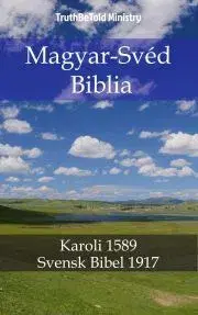 Kresťanstvo Magyar-Svéd Biblia - TruthBeTold Ministry