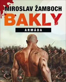 Sci-fi a fantasy Bakly Armáda - Miroslav Žamboch