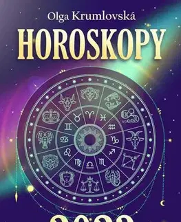 Astrológia, horoskopy, snáre Horoskopy 2023 (CZ) - Olga Krumlovská