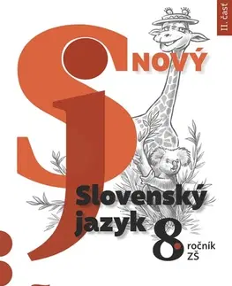 Slovenský jazyk Nový Slovenský jazyk 8. ročník – 2. časť - Jarmila Krajčovičová