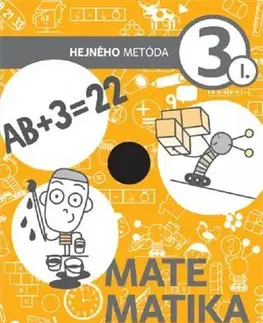 Matematika Matematika 3 - Pracovný zošit I. diel - Milan Hejný