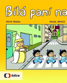 Komiksy Bílá paní na hlídání, 2. vydání - Peter Friedl,Pavel Brycz,VHRSTI