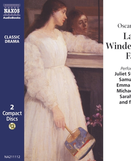 Dráma, divadelné hry, scenáre Naxos Audiobooks Lady Windermere’s Fan (EN)