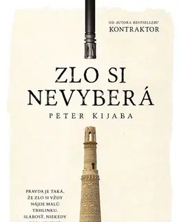 Biografie - Životopisy Zlo si nevyberá - Peter Kijaba