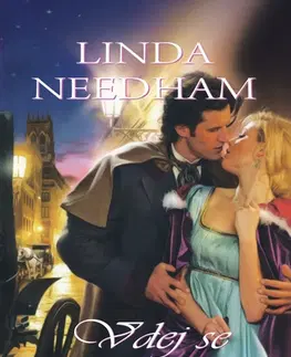 Romantická beletria Vdej se ještě dnes - Linda Needham