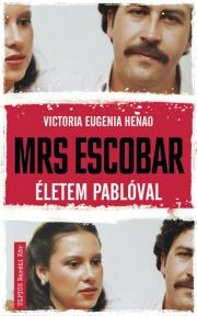 Biografie - ostatné Mrs. Escobar - Victoria Eugenia Henao
