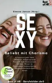Biznis a kariéra Sexy! Beliebt mit Charisma - Simone Janson