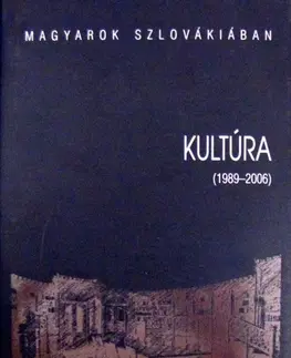 Umenie - ostatné Kultúra 1989-2006