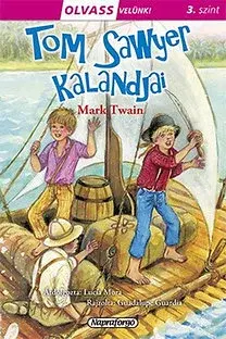 Rozprávky Olvass velünk! 3 - Tom Sawyer kalandjai - Mark Twain
