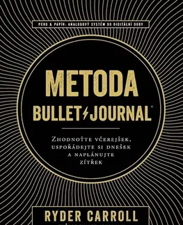 Rozvoj osobnosti Metoda Bullet Journal - Carroll Ryder