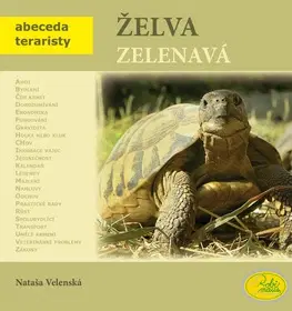 Zvieratá, chovateľstvo - ostatné Želva zelenavá - Nataša Velenská
