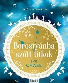Romantická beletria Borostyánba szőtt titkok - Eva Chase