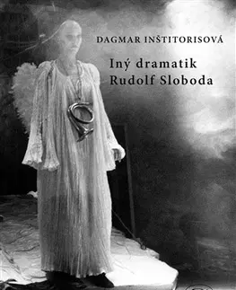 Literatúra Iný dramatik Rudolf Sloboda - Dagmar Inštitorisova