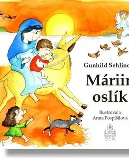 Náboženská literatúra pre deti Máriin oslík - Gunhild Sehlinová,Anna Pospíšilová