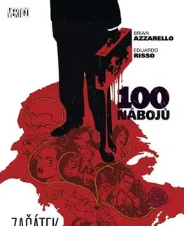 Komiksy 100 nábojů 11 - Začátek konce - Eduardo Risso