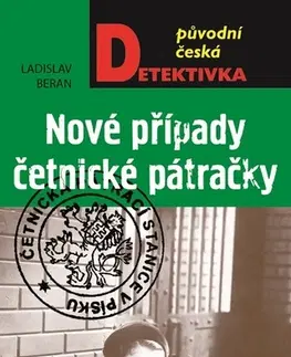 Detektívky, trilery, horory Nové případy četnické pátračky - Ladislav Beran