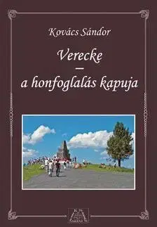 Geografia - ostatné Verecke - a honfoglalás kapuja - Sándor Kovács