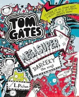 Pre chlapcov Tom Gates 6: Megasuper darčeky (že vraj) - Liz Pichon,Gabriela Patkolová