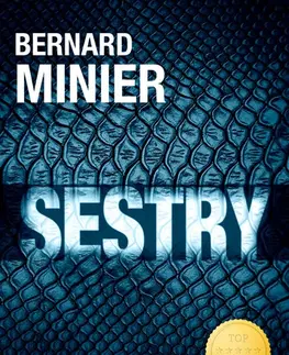 Detektívky, trilery, horory Sestry - Bernard Minier