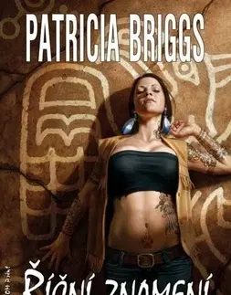 Sci-fi a fantasy Mercy Thompson 6: Říční znamení - Patricia Briggs