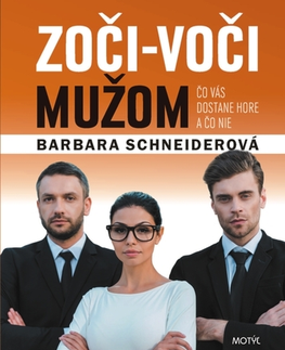 Rozvoj osobnosti Zoči-voči mužom - Barbara Schneiderová