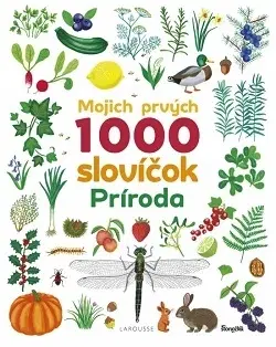 Príroda Mojich prvých 1000 slovíčok: Príroda - neuvedený,Alica Wursterová