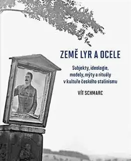 Slovenské a české dejiny Země lyr a ocele - Vít Schmarc