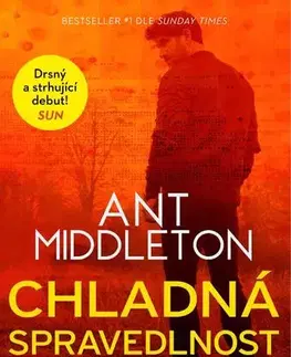 Detektívky, trilery, horory Chladná spravedlnost - Ant Middleton