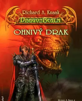 Sci-fi a fantasy DragonRealm 1 – Ohnivý drak - Richard A. Knaak