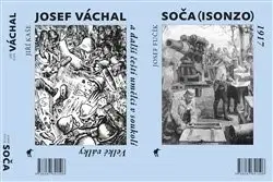 História Soča (Isonzo) 1917/Josef Váchal a další čeští umělci v soukolí Velké války - Josef Fučík
