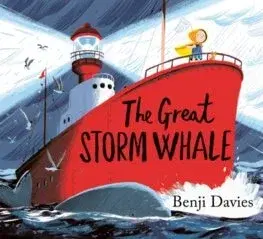Rozprávky The Great Storm Whale - Benji Davies