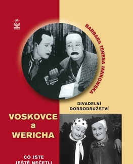 Biografie - ostatné Divadelní dobrodružství Voskovce a Wericha - Barbara Teresa Jankowska