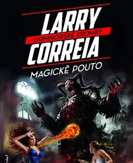 Sci-fi a fantasy Magické pouto - Larry Correia