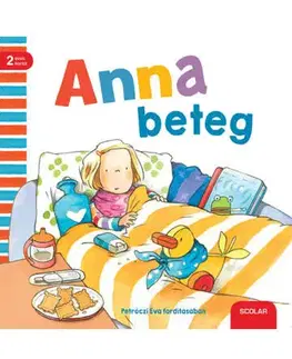 Rozprávky Anna beteg - Regina Schwarz,Éva Petrőczi,Andrea Illés