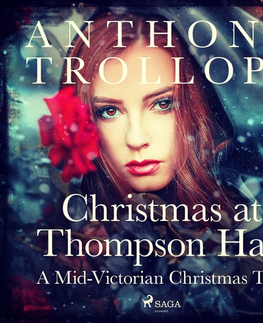 Svetová beletria Saga Egmont Christmas at Thompson Hall: A Mid-Victorian Christmas Tale (EN)