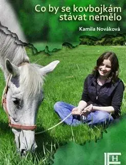 Česká beletria Co by se kovbojkám stávat nemělo - Kamila Nováková