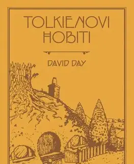 Sci-fi a fantasy Tolkienovi hobiti - David Day