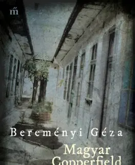 Beletria - ostatné Magyar Copperfield - Géza Bereményi