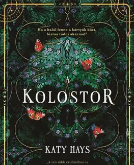 Sci-fi a fantasy A kolostor - Katy Hays,Gábor Novák