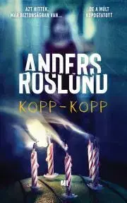 Detektívky, trilery, horory Kopp-kopp - Anders Roslund