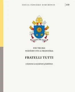 Kresťanstvo Fratelli Tutti - František Papež