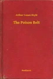Svetová beletria The Poison Belt - Arthur Conan Doyle