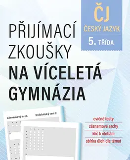 Učebnice pre ZŠ - ostatné Přijímací zkoušky na víceletá gymnázia – český jazyk - Vlasta