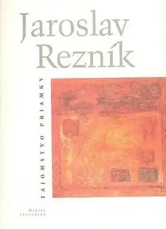 Poézia Tajomstvo priamky - Jaroslav Rezník
