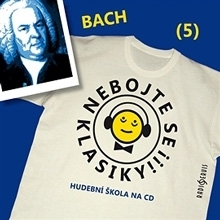 Biografie - ostatné Radioservis Nebojte se klasiky 5 - Johann Sebastian Bach