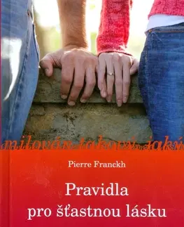 Partnerstvo Pravidla pro šťastnou lásku - Pierre Franckh