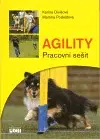 Psy, kynológia Agility - Pracovní sešit - Martina Podešťová,Karina Divišová